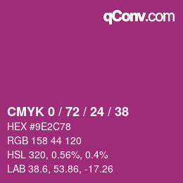 カラーコード: CMYK 0 / 72 / 24 / 38 | qconv.com