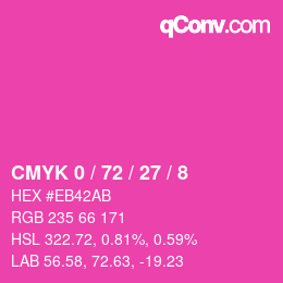 カラーコード: CMYK 0 / 72 / 27 / 8 | qconv.com