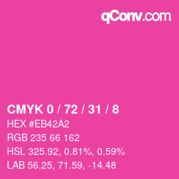 カラーコード: CMYK 0 / 72 / 31 / 8 | qconv.com
