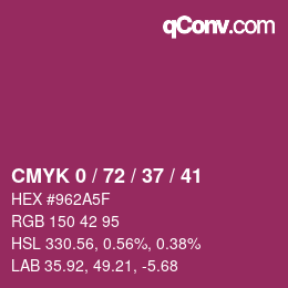 Color code: CMYK 0 / 72 / 37 / 41 | qconv.com