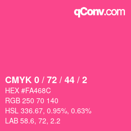 カラーコード: CMYK 0 / 72 / 44 / 2 | qconv.com