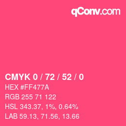 カラーコード: CMYK 0 / 72 / 52 / 0 | qconv.com