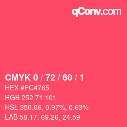 カラーコード: CMYK 0 / 72 / 60 / 1 | qconv.com