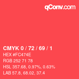 Color code: CMYK 0 / 72 / 69 / 1 | qconv.com
