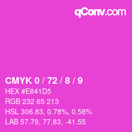 カラーコード: CMYK 0 / 72 / 8 / 9 | qconv.com