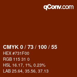 カラーコード: CMYK 0 / 73 / 100 / 55 | qconv.com