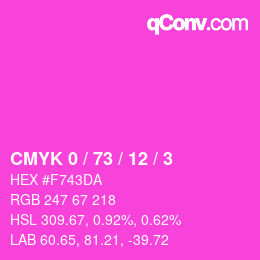 カラーコード: CMYK 0 / 73 / 12 / 3 | qconv.com