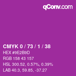 カラーコード: CMYK 0 / 73 / 1 / 38 | qconv.com