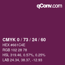 カラーコード: CMYK 0 / 73 / 24 / 60 | qconv.com