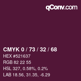 カラーコード: CMYK 0 / 73 / 32 / 68 | qconv.com