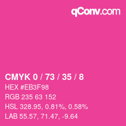 カラーコード: CMYK 0 / 73 / 35 / 8 | qconv.com