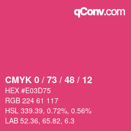 カラーコード: CMYK 0 / 73 / 48 / 12 | qconv.com