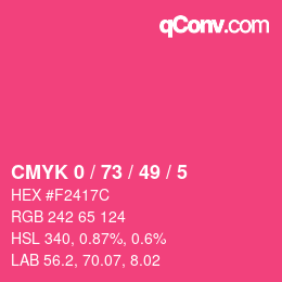 カラーコード: CMYK 0 / 73 / 49 / 5 | qconv.com