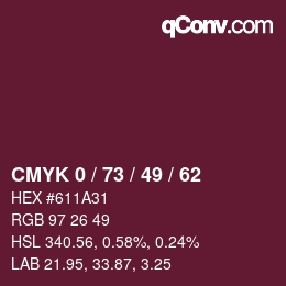 Color code: CMYK 0 / 73 / 49 / 62 | qconv.com