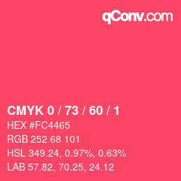 カラーコード: CMYK 0 / 73 / 60 / 1 | qconv.com