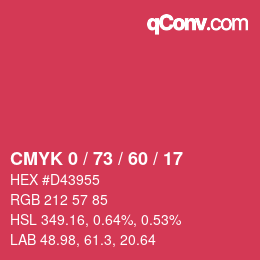 カラーコード: CMYK 0 / 73 / 60 / 17 | qconv.com