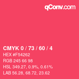 カラーコード: CMYK 0 / 73 / 60 / 4 | qconv.com