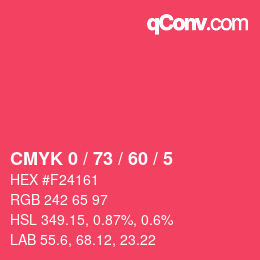 カラーコード: CMYK 0 / 73 / 60 / 5 | qconv.com