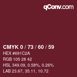 カラーコード: CMYK 0 / 73 / 60 / 59 | qconv.com