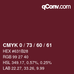 カラーコード: CMYK 0 / 73 / 60 / 61 | qconv.com