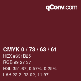 カラーコード: CMYK 0 / 73 / 63 / 61 | qconv.com