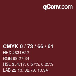 カラーコード: CMYK 0 / 73 / 66 / 61 | qconv.com