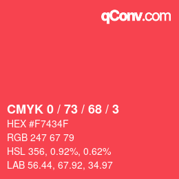 カラーコード: CMYK 0 / 73 / 68 / 3 | qconv.com