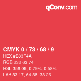 Color code: CMYK 0 / 73 / 68 / 9 | qconv.com