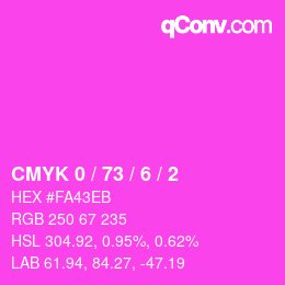 カラーコード: CMYK 0 / 73 / 6 / 2 | qconv.com