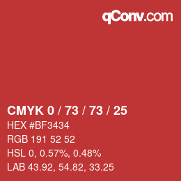 Color code: CMYK 0 / 73 / 73 / 25 | qconv.com