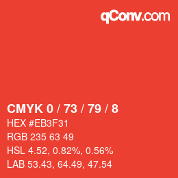 カラーコード: CMYK 0 / 73 / 79 / 8 | qconv.com