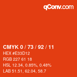 カラーコード: CMYK 0 / 73 / 92 / 11 | qconv.com
