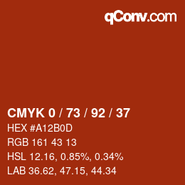 カラーコード: CMYK 0 / 73 / 92 / 37 | qconv.com