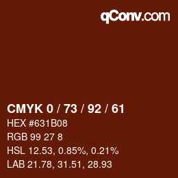 カラーコード: CMYK 0 / 73 / 92 / 61 | qconv.com