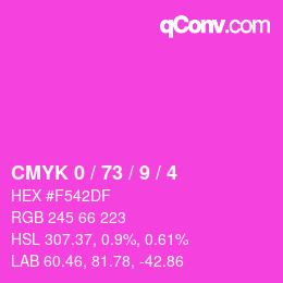 カラーコード: CMYK 0 / 73 / 9 / 4 | qconv.com