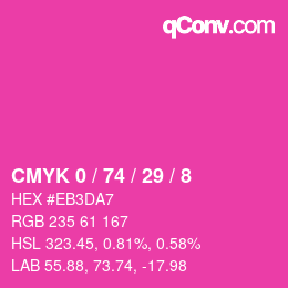 カラーコード: CMYK 0 / 74 / 29 / 8 | qconv.com