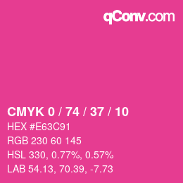 カラーコード: CMYK 0 / 74 / 37 / 10 | qconv.com