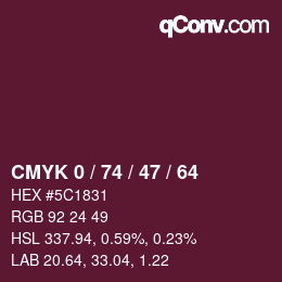 Color code: CMYK 0 / 74 / 47 / 64 | qconv.com