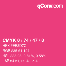 カラーコード: CMYK 0 / 74 / 47 / 8 | qconv.com