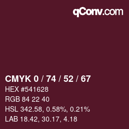 Farbcode: CMYK 0 / 74 / 52 / 67 | qconv.com