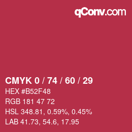 Color code: CMYK 0 / 74 / 60 / 29 | qconv.com