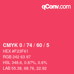 カラーコード: CMYK 0 / 74 / 60 / 5 | qconv.com