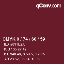 カラーコード: CMYK 0 / 74 / 60 / 59 | qconv.com
