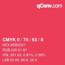 カラーコード: CMYK 0 / 74 / 63 / 8 | qconv.com