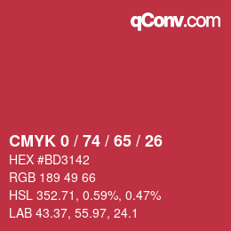 カラーコード: CMYK 0 / 74 / 65 / 26 | qconv.com