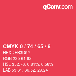 カラーコード: CMYK 0 / 74 / 65 / 8 | qconv.com