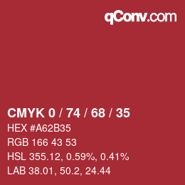 颜色代码: CMYK 0 / 74 / 68 / 35 | qconv.com