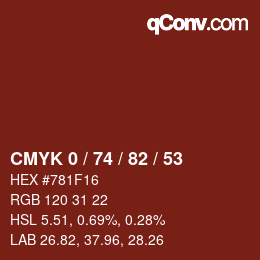 カラーコード: CMYK 0 / 74 / 82 / 53 | qconv.com