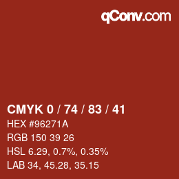 Color code: CMYK 0 / 74 / 83 / 41 | qconv.com