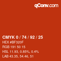 カラーコード: CMYK 0 / 74 / 92 / 25 | qconv.com